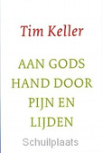 AAN GODS HAND DOOR PIJN EN LIJDEN - KELLER, TIM - 9789051944952