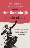 HET KONINKRIJK EN DE STAAT - WRIGHT, TOM; BIRD, MICHAEL - 9789051946260