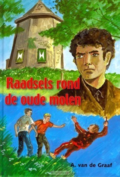 RAADSELS ROND DE OUDE MOLEN - GRAAF - 9789055514441