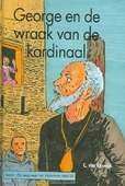 GEORGE EN DE WRAAK VAN DE KARDINAAL - RIJSWIJK - 9789055515172