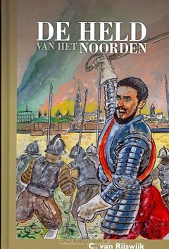 HELD VAN HET NOORDEN - RIJSWIJK, C. VAN - 9789055517152