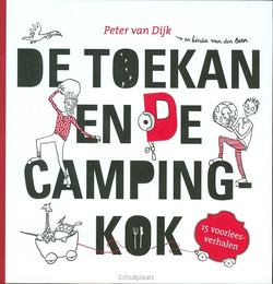 TOEKAN EN DE CAMPINGKOK - DIJK - 9789055604791