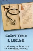 DOKTER LUKAS VERWIJST NAAR DE BESTE ARTS - 9789059072091