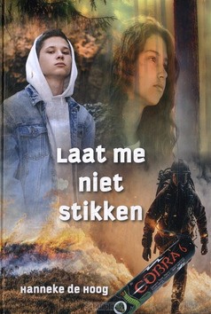 LAAT ME NIET STIKKEN - HOOG, HANNEKE DE - 9789059524347