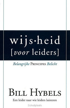 WIJSHEID VOOR LEIDERS - HYBELS - 9789060674260