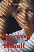 EEN MINUUT VOOR TWAALF