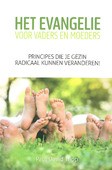 EVANGELIE VOOR VADERS EN MOEDERS - TRIPP, PAUL DAVID - 9789083357720