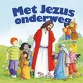 Met Jezus onderweg - Berghof, Michael - 9789085433422