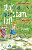 STAP NIET OP DIE STAM, JUF! - ORANJE, CORIEN - 9789085435952