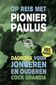 OP REIS MET PIONIER PAULUS - GRANDIA, COCK - 9789088972508