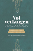 VOL VERLANGEN VERWACHTEN - MOUW, BERT-JAN - 9789088973956