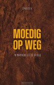 MOEDIG OP WEG - 9789088974175