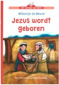 JEZUS WORDT GEBOREN - WEERD, WILLEMIEN DE - 9789089122520