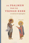 PSALMEN VAN DE VROEGE KERK - 9789089123299