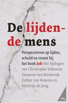 DE LIJDENDE MENS - VEKEMAN, CHRISTOPHE; FENEMA, ESTHER VAN; - 9789089123329