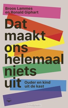 DAT MAAKT ONS HELEMAAL NIETS UIT - GIPHART, RONALD; LAMMES, BROOS - 9789400410725