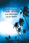 VREDE VINDEN IN DE STORMEN VAN HET LEVEN - SPURGEON, C.H. - 9789402908541