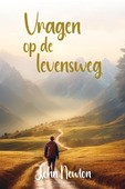 VRAGEN OP DE LEVENSWEG - NEWTON, JOHN - 9789402910261