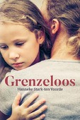 GRENZELOOS - STARK,-TEN VOORDE, HANNEKE - 9789402910988