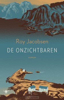 DE ONZICHTBAREN - JACOBSEN, ROY - 9789403157313