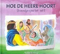 HOE DE HEERE HOORT - SCHOUTEN-VERRIPS, ADA - 9789463350280