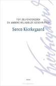 TOT ZELFONDERZOEK EN ANDERE RELIGIEUZE G - KIERKEGAARD, SØREN - 9789463403580