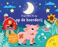 SLAAP LEKKER, KLEINTJE - OP DE BOERDERIJ - 9789463545020