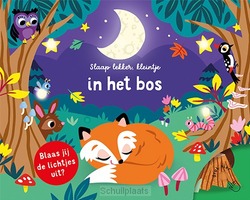 SLAAP LEKKER, KLEINTJE - IN HET BOS - 9789463546423