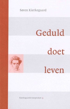 GEDULD DOET LEVEN - KIERKEGAARD, S. - 9789463691505