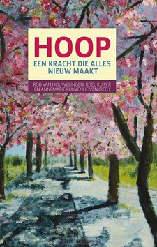 HOOP - HOUWELINGEN, ROB VAN; KUIPER, ROEL; KUIJ - 9789463692892