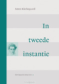 IN TWEEDE INSTANTIE - KIERKEGAARD, SOREN - 9789463692908