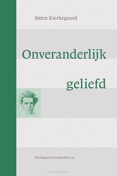 ONVERANDERLIJK GELIEFD - KIERKEGAARD, SOREN - 9789463692915