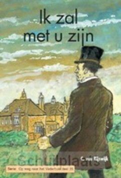 IK ZAL MET U ZIJN - RIJSWIJK, C. VAN - 9789463701860