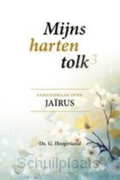 MIJNS HARTEN TOLK 3 JAIRUS - HOOGERLAND, DS. G. - 9789463702348