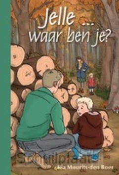 JELLE WAAR BEN JE - MOURITS,-DEN BOER, RIA - 9789463702539