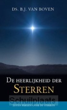 HEERLIJKHEID DER STERREN - BOVEN, DS. B.J. VAN - 9789463702812