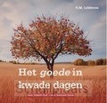 GOEDE IN KWADE DAGEN - LOBBEZOO, H.M. - 9789463702843