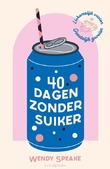 40 DAGEN ZONDER SUIKER - SPEAKE, WENDY - 9789464251418