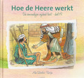 DIE EENVOUDIGEN 19 HOE DE HEERE WERKT