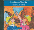 MAAIKE EN M. NAAR AMERIKA LUISTERBOEK - KOETSIER,-SCHOKKER, J. - 9789491601668