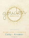 GOUDEN MOMENTEN - KREMER, COBY - 9789491844713