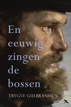 EN EEUWIG ZINGEN DE BOSSEN - GULBRANSSEN, TRYGVE - 9789492168382