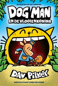 DOG MAN EN DE VLOOIENKONING - PILKEY, DAV - 9789493189089