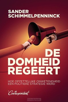 DE DOMHEID REGEERT - SCHIMMELPENNINCK, SANDER - 9789493254497