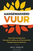 AANGEWAKKERD VUUR - KARELSE, JAN H - 9789493369047