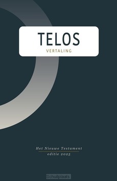 BIJBEL TELOS 2025 NIEUWE TESTAMENT GRIJS - TELOS / VOORHOEVE - 9789493392045