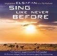 SING LIKE NEVER BEFORE - ELSAFAN JONGERENKOOR - 8716114171223